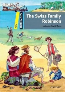 Dominoes, New Edition Level 1: Swiss Family Robinson