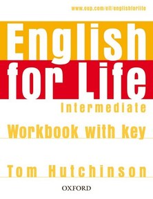 English for Life Intermediate: Workbook With Key