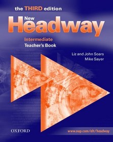 New Headway 3rd Edition Intermediate: Teacher's Book