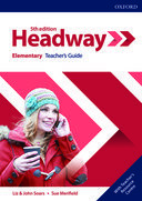 Headway 5th Edition, Elementary Teacher's Guide with Teacher's Ressource Center