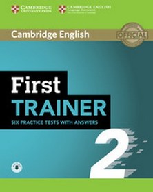First Trainer 2 Six Practice Tests With Answers With Audio (downloadable)