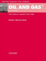 Oil And Gas 1: Teacher's Book