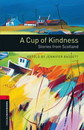 A Cup of Kindness: Stories from Scotland