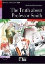 Truth about Professor Smith (The) + CD