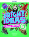 Bright Ideas Level 6 Pack (Class Book and app)