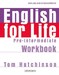 English for Life Pre-Intermediate: Workbook Without Key