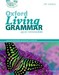 Oxford Living Grammar Upper Intermediate: Student's Book Pack
