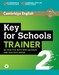 Key for Schools Trainer 2 Six Practice Tests wih Answers with Audio