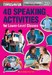 40 Speaking Activities Lower-Level Class